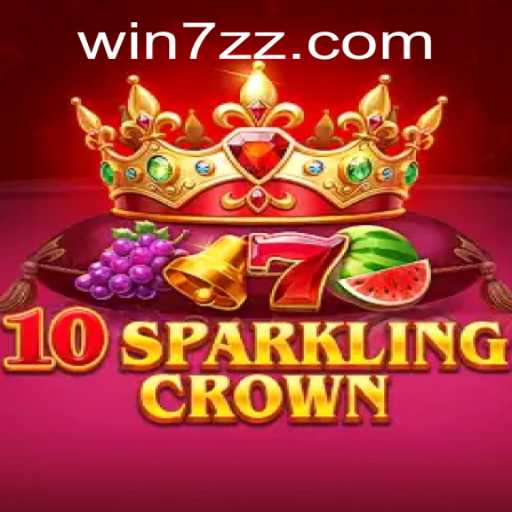 Exploring the Fascination of 10SparklingCrown: An Insight into Gameplay and Strategy